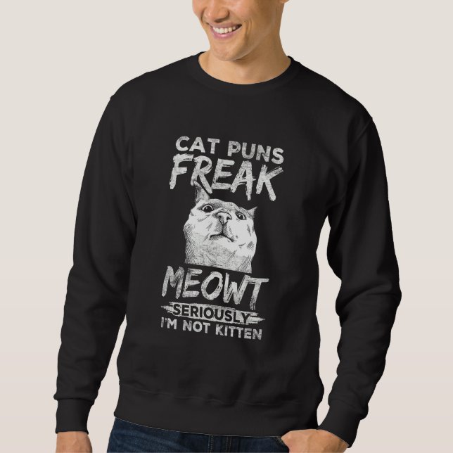Sudadera Gato Puns Freak Meowt Funny Mascota Dueño Kitty (Anverso)
