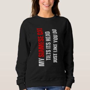 Sudadera gato siamés mi gato siamés inclina la cabeza como