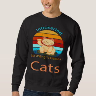 Sudadera Gatos Introvertidos Pero Dispuestos A Discutir Ret