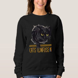 Sudadera Gatos Me Confunden Dichos de Amantes de Gatos Cita