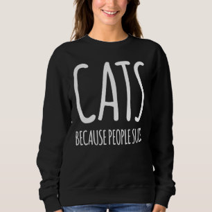 Sudadera Gatos Porque La Gente Suele