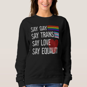 Sudadera Gay de Florida dice Gay dice Trans Stay Orgulloso 
