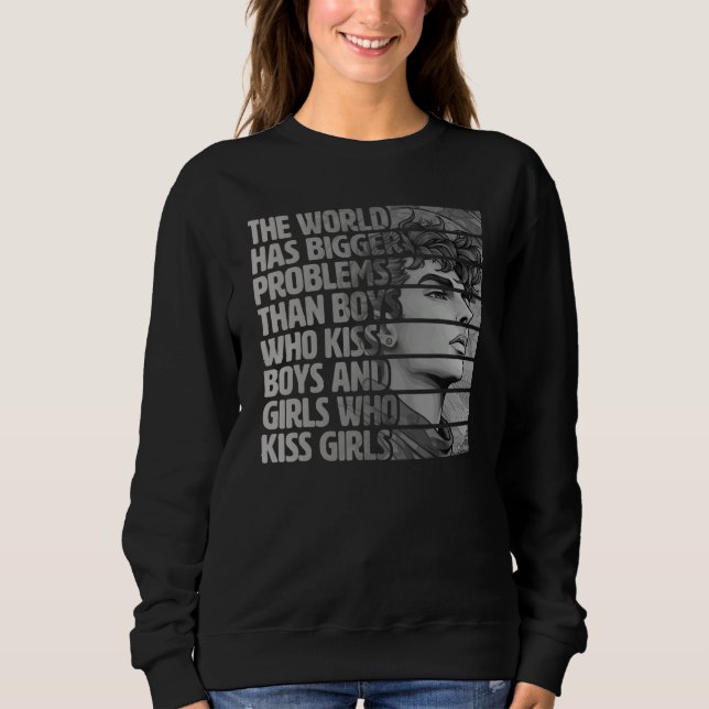 Sudadera Gay Pride LGBTQ  The World Has Bigger Problems 1 (Anverso)