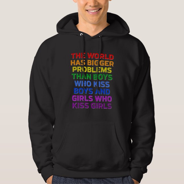 Sudadera Gay The World Has Bigger Problems Rainbow LGBT Pri (Anverso)