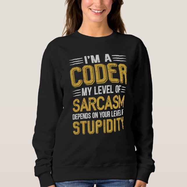 Sudadera Geeky Informática Friki de la Computadora Coder Sa (Anverso)
