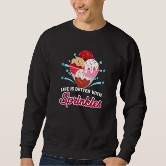 Sudadera Gelato Dessert Ice Cream Lover Foodie Sweet Sprink