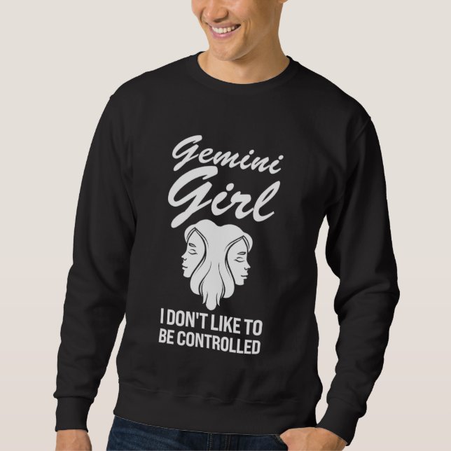 Sudadera gemini girl I don't like to be controlled zodiac (Anverso)