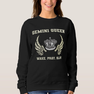 Sudadera Gemini Queen Wake Pray Slay Women Zodiac Astrology
