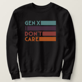 Sudadera Gen X—No me importa
