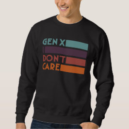 Sudadera Gen X—No me importa