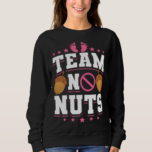Sudadera Gender Reveal Baby Shower Team No Nuts (Anverso)