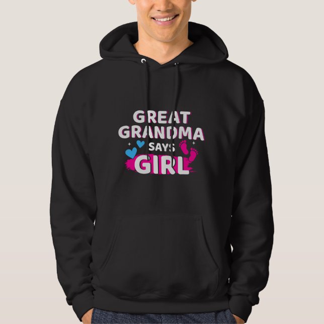 Sudadera Gender reveal great grandma says girl matching bab (Anverso)