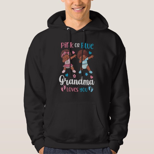 Sudadera Gender Reveal Pink or Blue Grandma Loves you_1 (Anverso)