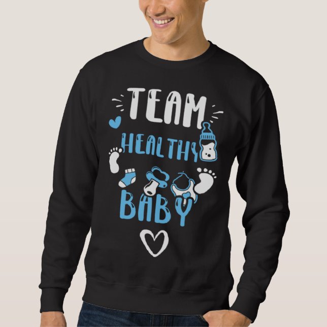 Sudadera Gender Reveal Team Healthy Baby  Baby Boy Sayings (Anverso)