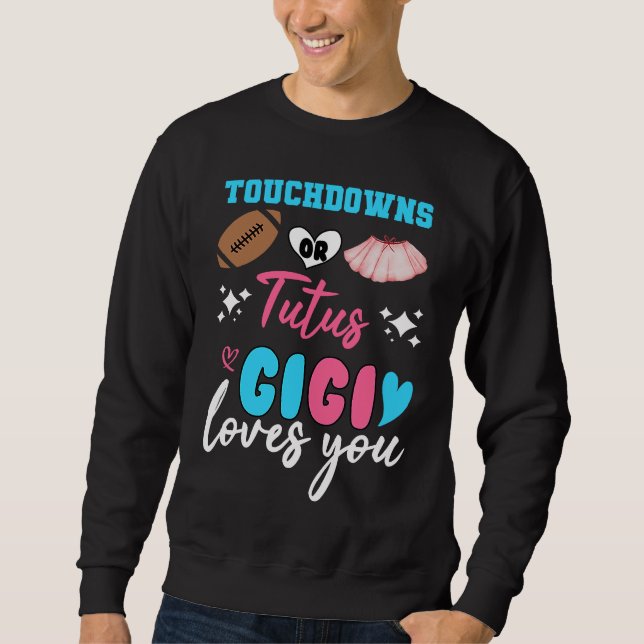Sudadera Gender reveal touchdowns or tutus gigi matching ba (Anverso)