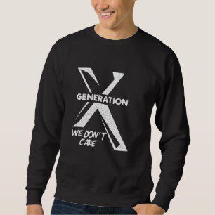 Sudadera Generación divertida de humor de generación X a la