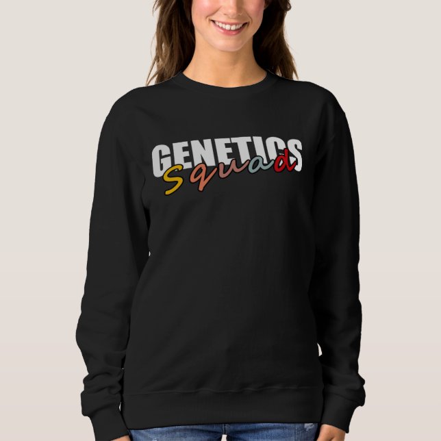 Sudadera Genetics Doctor Nice Genetics Biologist Science Te (Anverso)