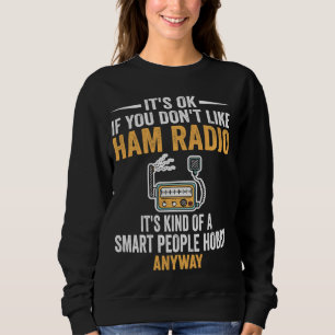 Sudadera Gente inteligente hobby Ham Radio Operadores Rad a