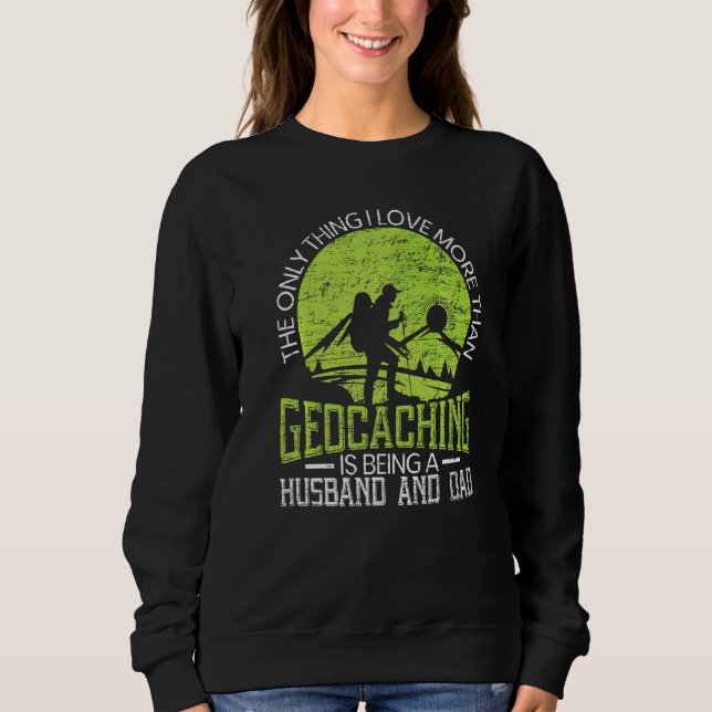 Sudadera Geocaching Husband And Dad Day Geocachachate C (Anverso)