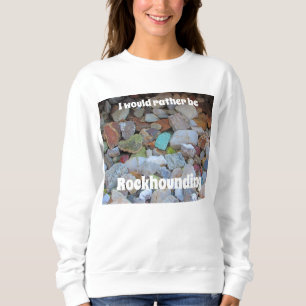 Sudadera Geólogo aficionado de la colección Rockhound Rock