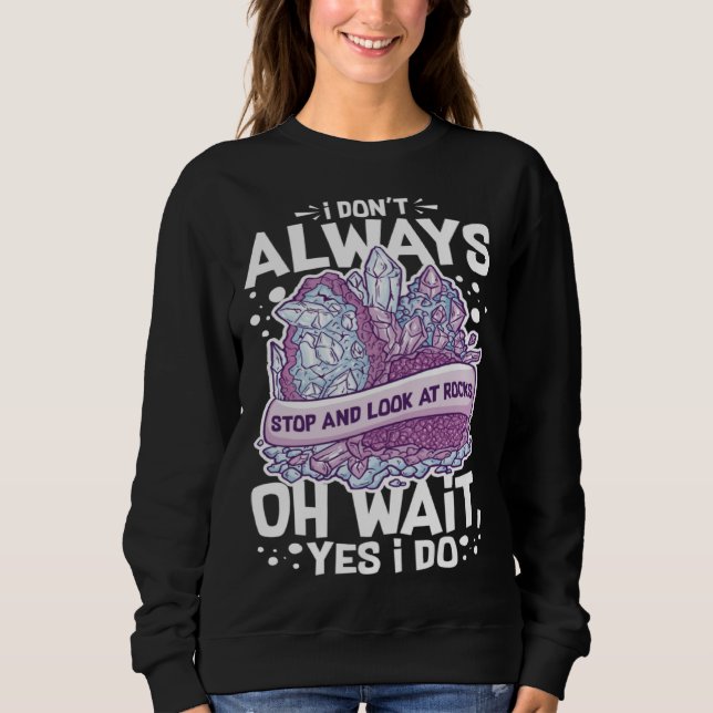 Sudadera Geology Rockhounding Rock Geode Geologist Collecto (Anverso)