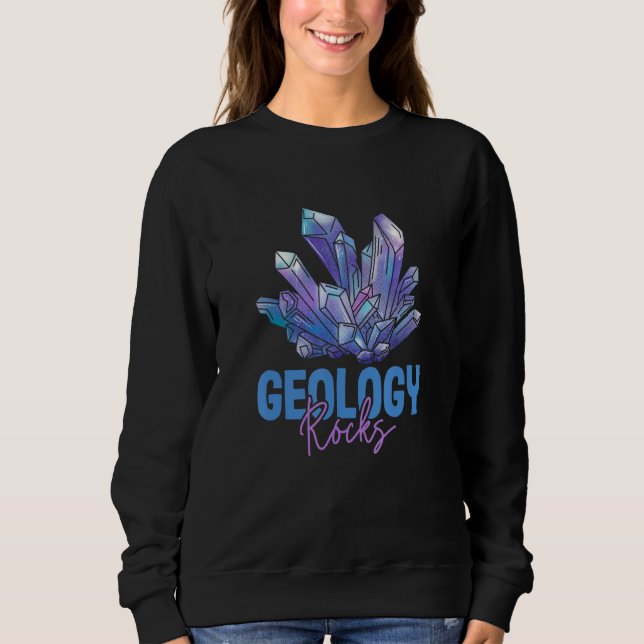 Sudadera Geology Rocks Mineralogy Rockhounding (Anverso)