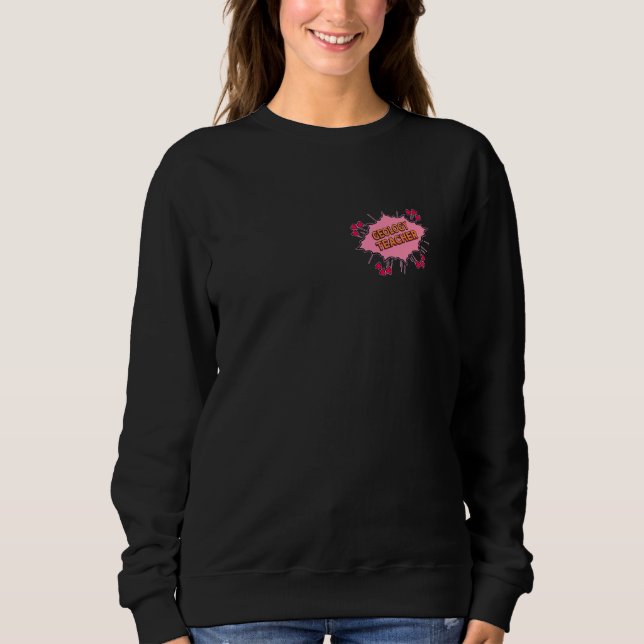 Sudadera Geology Teacher Love & Hearts (Anverso)
