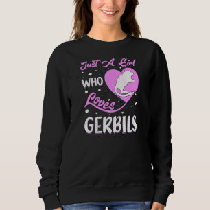 Sudadera Gerbil de forma de corazón Solo una chica que ama