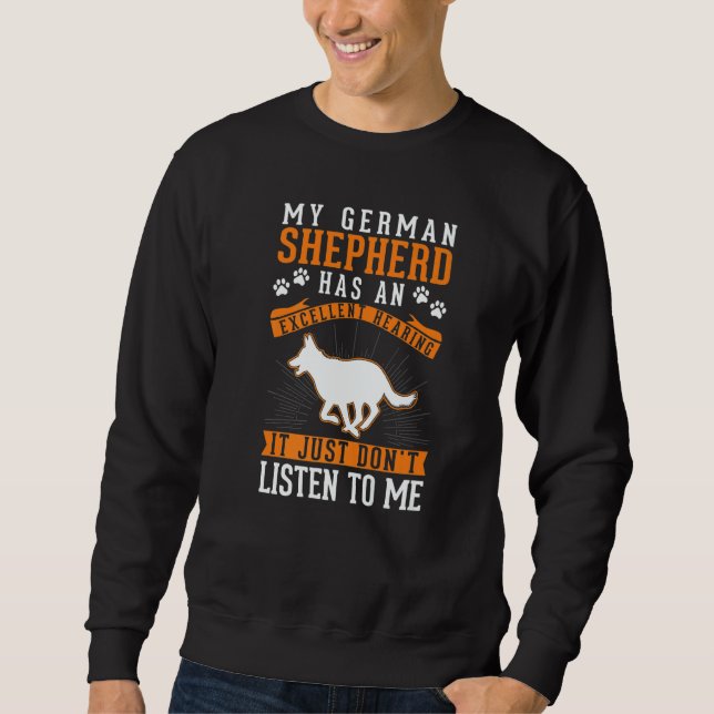 Sudadera German Shepherd Dog Excellent Hearing German Sheph (Anverso)