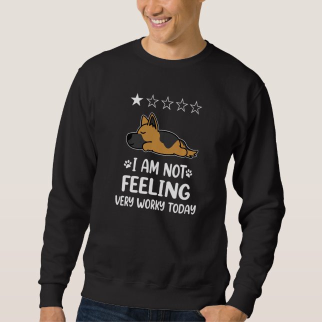 Sudadera German Shepherd Dog Sleep I Am Not Feeling Funny P (Anverso)