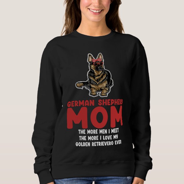 Sudadera German shepherd mom the more men german shepherd (Anverso)
