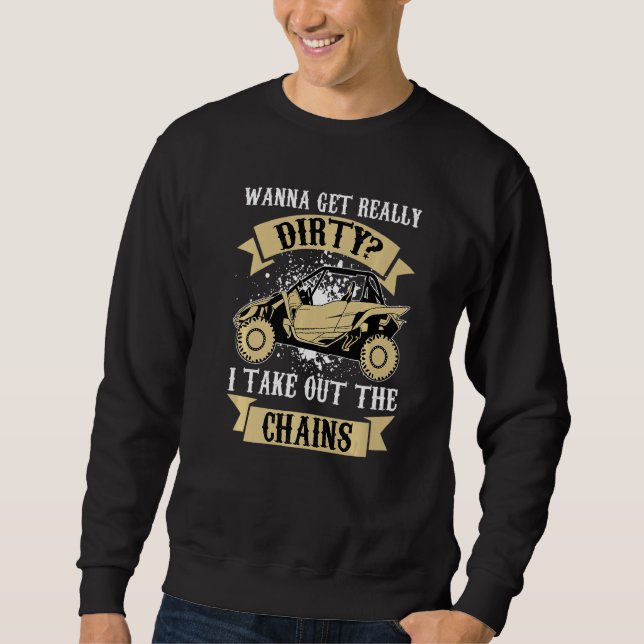 Sudadera Get Dirty Get Chains Funny UTV SxS Side by Side SS (Anverso)