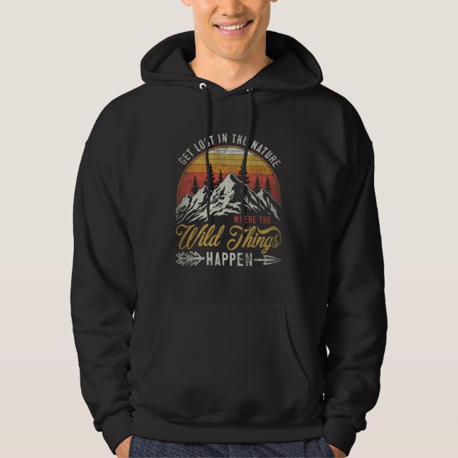 Sudadera Get Lost In Nature Where Wild Things Happen Campin (Anverso)