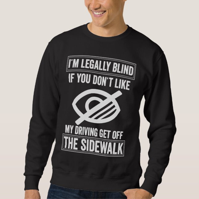 Sudadera Get Off The Sidewalk blindness (Anverso)
