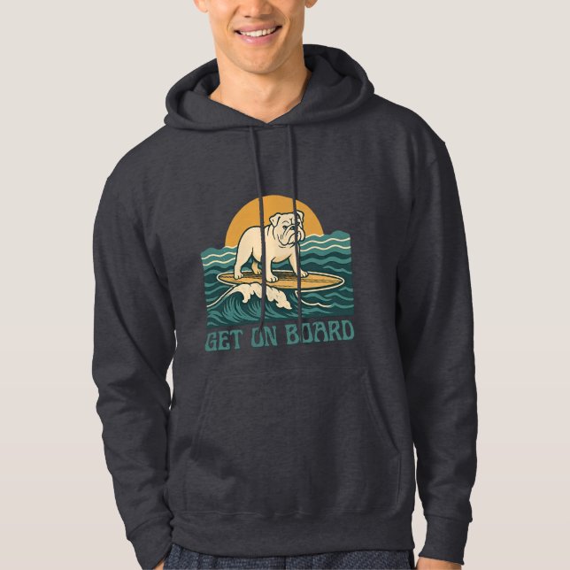 Sudadera Get On Board Surfer Dog Retro Art -Bulldog Surfing (Anverso)