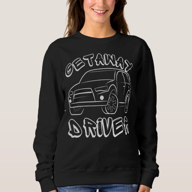 Sudadera Getaway Driver Gangster (Anverso)
