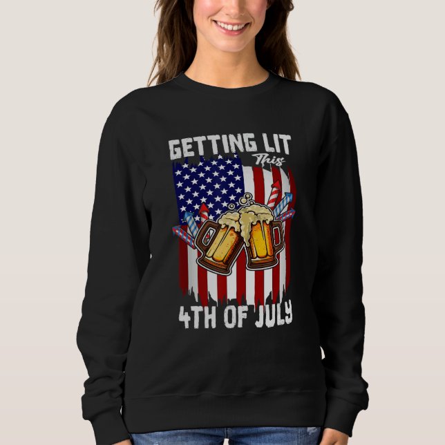 Sudadera Getting Lit This 4th Of July Day Drinking US Flag  (Anverso)