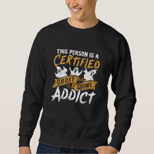 Sudadera Ghost Hunter Esta Persona Está Certificada De Caza