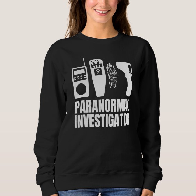 Sudadera Ghost Hunting Paranormal Investigator 17 (Anverso)
