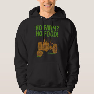 Sudadera Gif del agricultor Sin granja no hay comida