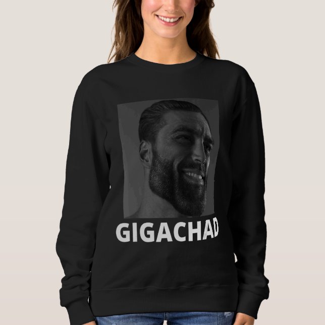 Sudadera Gigachad Promedio Sigma Male Grindset Meme 10 (Anverso)