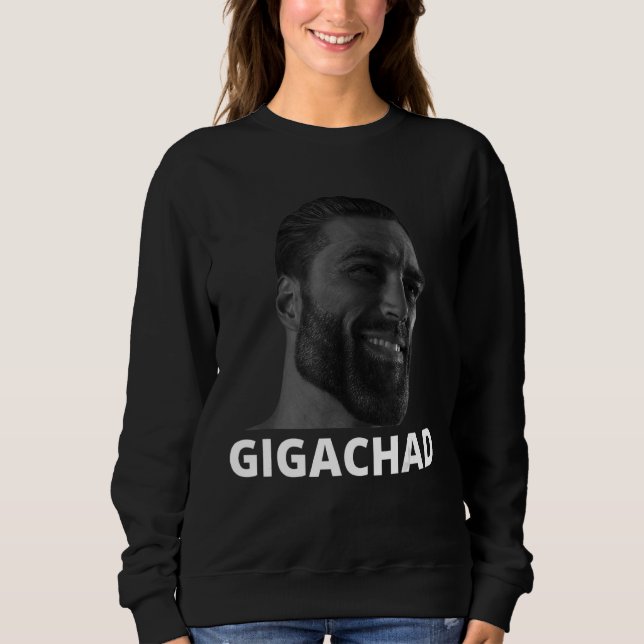 Sudadera Gigachad Promedio Sigma Male Grindset Meme 19 (Anverso)
