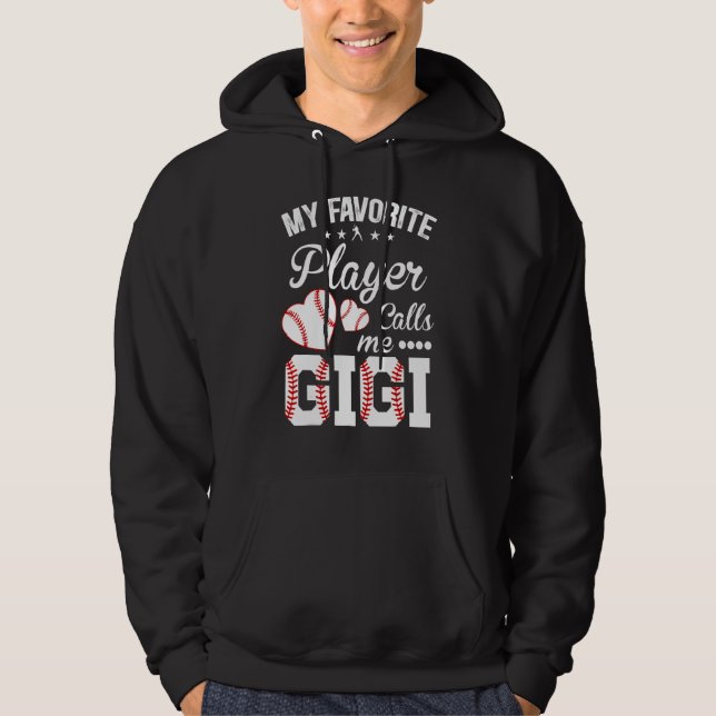Sudadera Gigi Baseball My Favorite Player Calls Me Gigi (Anverso)