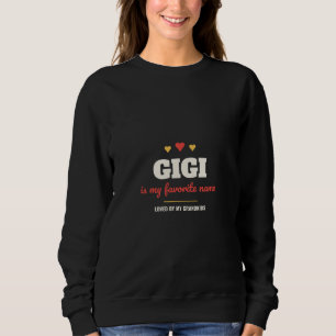 Sudadera Gigi Es Mi Nombre Favorito Regalo Abuela