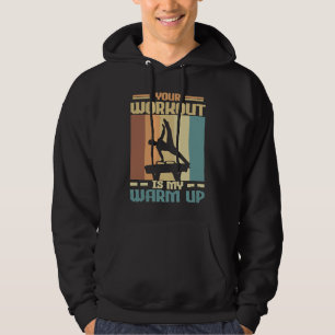 Sudadera Gimnasia de gimnasia tu entrenamiento es mi calent