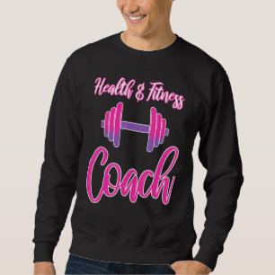 Sudadera Gimnasio de la mujer - Entrenador de salud - T per