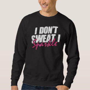 Sudadera Gimnasio entrenamiento Divertido No sudar Yo Spark