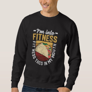 Sudadera Gimnasio mexicano Tacos I'm In Fitness Fit'ness Ta