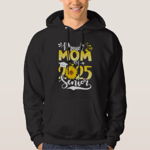 Sudadera Girasol Orgullosa Madre De Un Senior 2025 Corazón 