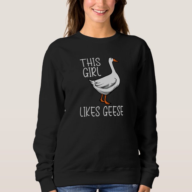 Sudadera Girl Likes Geese Cute Wildlife Animal Goose Premiu (Anverso)